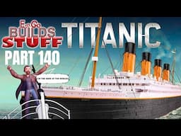 Hachette R.M.S. Titanic (Part 140): EmGo Builds Stuff