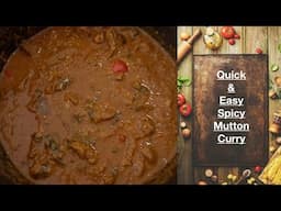 Easy Spicy mutton/ Goat curry || beginner friendly