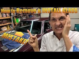 1971 Cutlass Ep 18 Windshield Removal & Installation