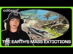 The Earth’s Mass Extinctions 6-Part Series w/ Colossal- New Series!