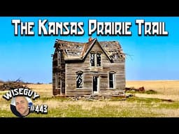 Prairie Trail Byway ||| Historic Towns, State Parks, and Abandoned Places