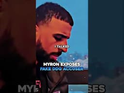 Myron Exposes Fake DDG Accuser