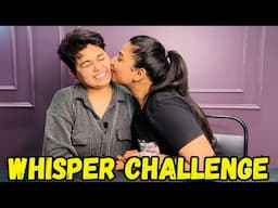 Whisper Challenge By Yashal’s | @YashalsVlogs