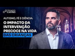 Autismo, Fé e Ciência: O Impacto da Intervenção Precoce na Vida das Crianças [CORTE - Anima Podcast]