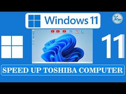 ✅ How To Speed Up Toshiba Computer - Windows 11