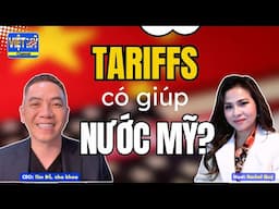 Cuộc chiến Tariffs có thực sự giúp nước Mỹ? Trò chuyện cùng CEO Tim Đỗ