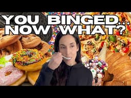How To Handle A Binge