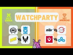 M8 vs KOI & VIT vs NAVI - VCT EMEA Group Stage W5 | MIBR vs 100T & SEN vs C9: VCT AMER Playoffs R1