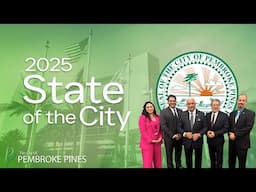 State of the City 2025 | The City of Pembroke Pines