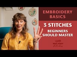 3 Embroidery Stitches Every Beginner Should Learn