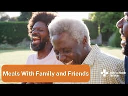 Meals with Family and Friends