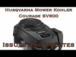 WE HAVE A PROBLEM! - Kohler Courage SV600 Rebuild Update