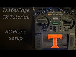 Radiomaster TX16s/Edge Tx: RC Plane Setup without Template