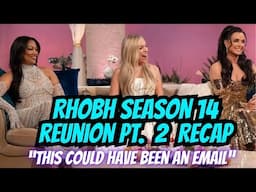 THE REAL HOUSEWIVES OF BEVERLY HILL SEASON 14 REUNION PT. 2 RECAP