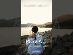 Remove Self-sabotage & Subconscious blocks / Maitreya Reiki™