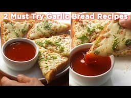 2 Must-Try Garlic Bread Ideas You’ll Love