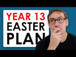 Year 13 Easter Plan - A Level Physics