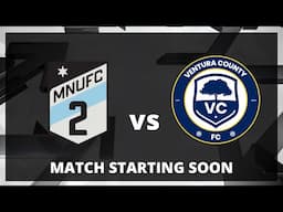 MLS NEXT PRO: Minnesota United FC 2 vs Ventura County FC | June 15, 2025