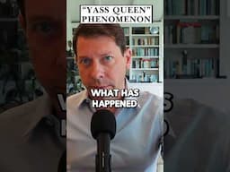 Yass queen phenomenon
