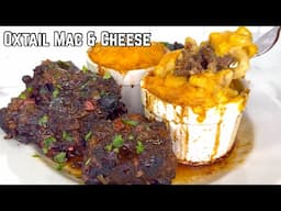 HOW TO MAKE OXTAIL MAC AND CHEESE!