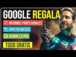 ¡GRATIS! Google te REGALA la MEJOR IA del mundo 🤯 Nuevas herramientas