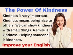 The Power Of Kindness | Improve your English | Everyday Speaking | Level 1 - Shadowing Method