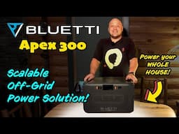 BLUETTI Apex 300 Power Station - Off-Grid Power Solution - SNEAK PEAK!