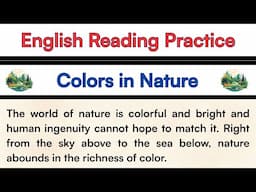 Colors in Nature || English Reading Practice || English Speaking and Listening Practice || English