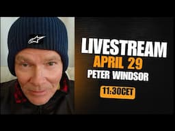 F1 livestream 0429 with Peter Windsor