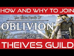 Oblivion Remaster Joining the Thieves Guild