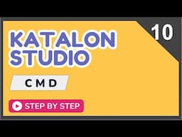 Katalon Studio | CMD