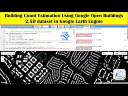 Building Count Estimation Using Google Open Buildings 2.5D dataset in Google Earth Engine