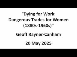 Geoff Rayner Canham: Dying for Work