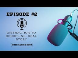 They Wouldn't Listen.....Until I did THIS | Episode - 2 | Sabiha Noor