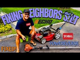 Fixing my Neighbors Sh!t! Toro Recycler Personal Pace Loncin Engine w/PoweReverse & Echo Weedeater!