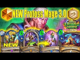 Best Mage Deck To Craft Is Protoss Mage 3.0 Into the Emerald Dream Mini-Set | Hearthstone