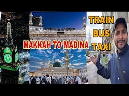 Makkah to Madina (Taxi ,Train and Bus 🚌) | Don’t  Mistake During Hajj | Hajj 2025 News Update Today