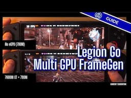 Egpu for Legion Go is better than I thought - LSFG Multi GPU support
