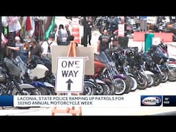 Laconia, state police ramp up patrols for annual Motorcycle Week