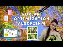 Poplar Optimization Algorithm || Step-By-Step || ~xRay Pixy