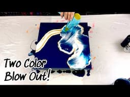# 771 - ✌🏻TWO Color Blow Out!  I was SHOCKED with the results! - Acrylic Painting