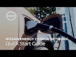 NISSAN ENERGY Charge Network Quick Start Guide