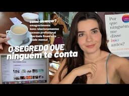 Como eu MUDEI A MINHA VIDA em 6 MESES (o segredo que ninguém te conta) #mentalidade