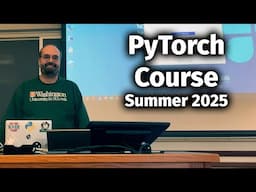 Applications of Deep Neural Networks PyTorch Course Overview (1.1, Summer 2025)