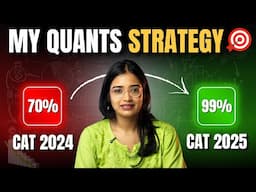 From 70 to 99 Percentile: My 6-Month CAT Quant Masterplan 💯| 6-Month Strategy That Works!