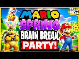 Mario Spring Brain Break Party 🌸 Spring Brain Break For Kids 🌸 Who Will Win 🌸 Just Dance 🌸 GoNoodle