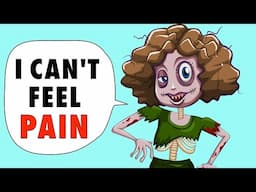 What Happens When You Can't Feel Pain