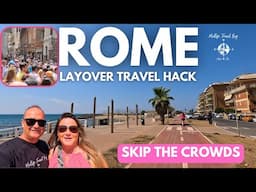 Rome Layover? Stay in This Beach Town Instead! | OSTIA LIDO Travel Hack