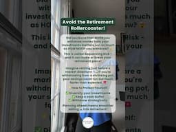 Avoid the Retirement Rollercoaster! #sequencingrisk #shorts