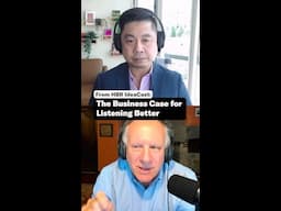 The Business Case for Listening Better